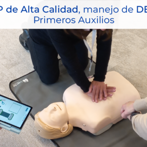 RCP de Alta Calidad, uso de DEA y Primeros Auxilios